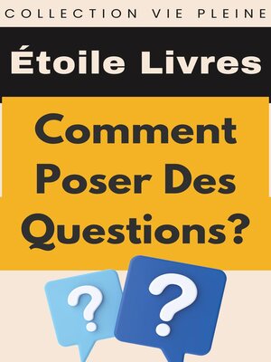cover image of Comment Poser Des Questions?